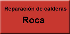 Reparación de calderas Roca Madrid